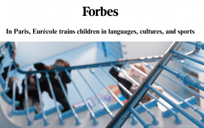 Eurécole: Bilingual School in Paris Featured in Forbes