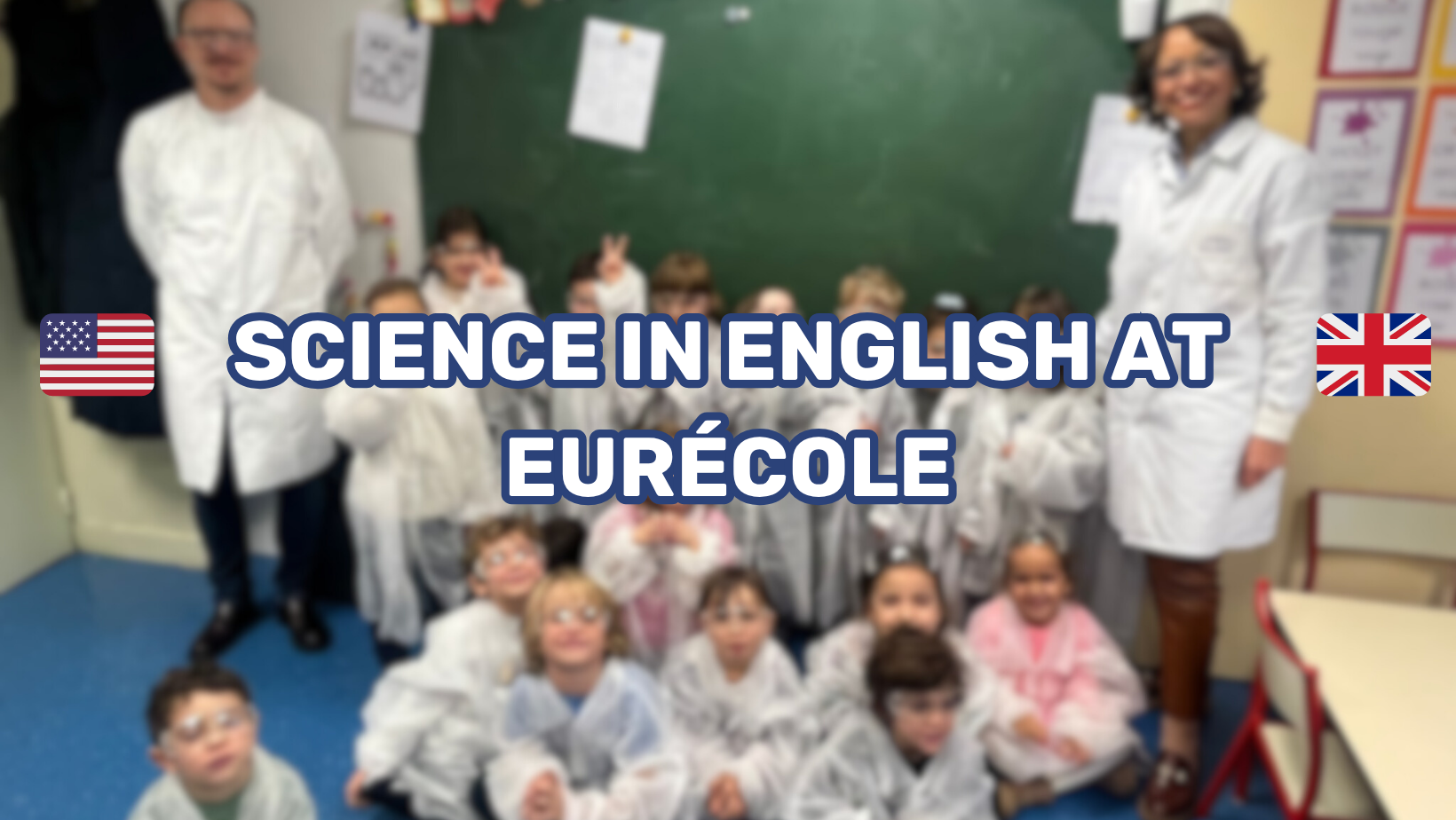 Science education in English at Eurécole, bilingual school Paris