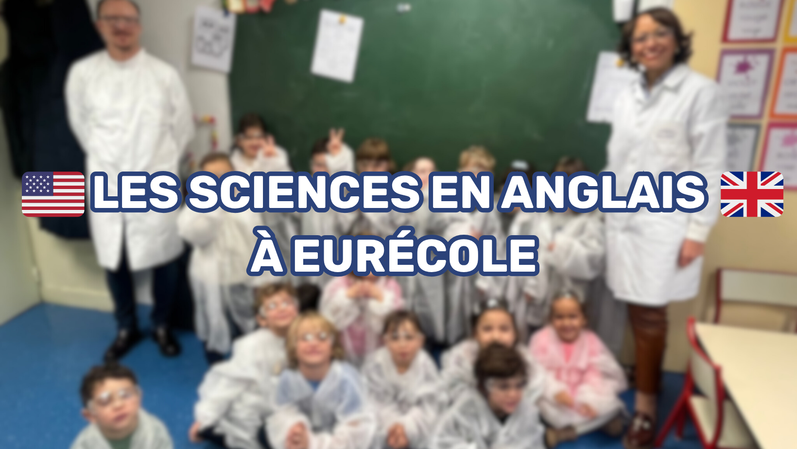 Sciences en anglais Eurécole ecole bilingue Enseignement des sciences en anglais à Eurécole, école bilingue Paris