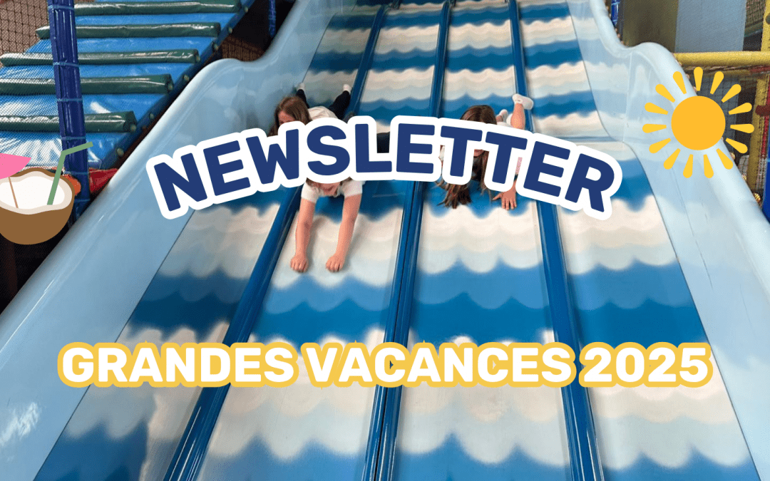La Newsletter d’Eurécole des grandes vacances