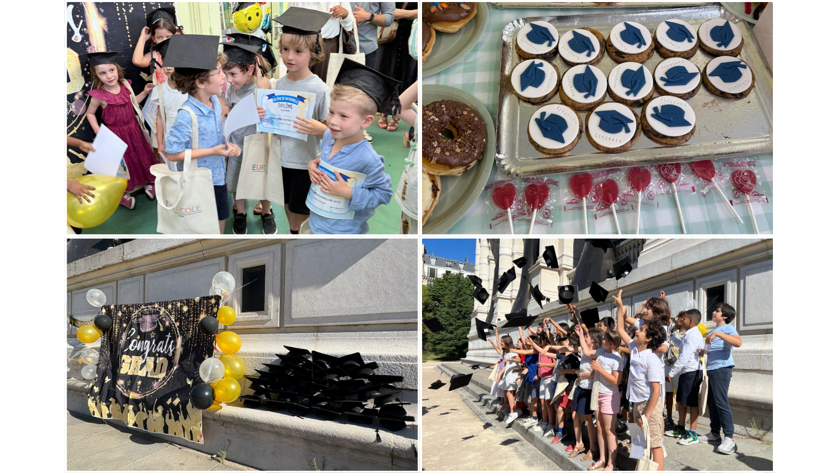 5. Cérémonies de graduation Nos élèves de grande section diplomés de notre maternelle bilingue à Paris