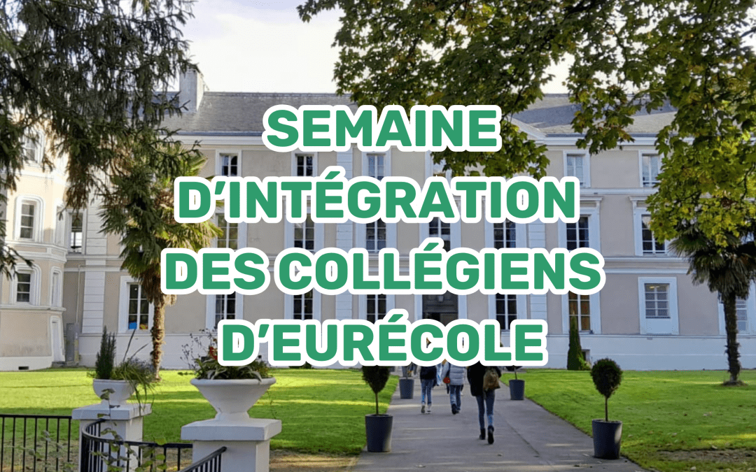 Semaine d’intégration des élèves de notre collège international au Château de Grande Romaine